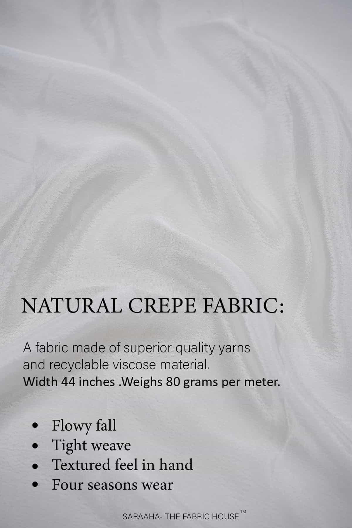 Plain White Natural Crepe Viscose Base 80 GLM - saraaha.com - Biodegradable and RECYCLABLE, blouses, Crepe, Dresses, dupattas, Dyeable white, Evening gowns, Festive wear, Flowy, formal wear, Home Decor, Lining garments, Lustrous, Rayon, RFD, Shiny, skirts, Suiting, textured, Viscose, Women Wear